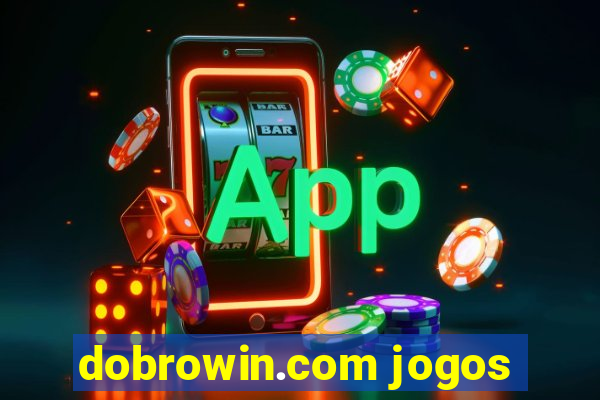 dobrowin.com jogos