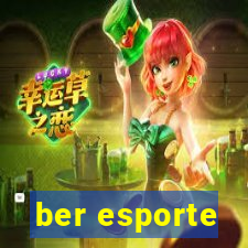 ber esporte