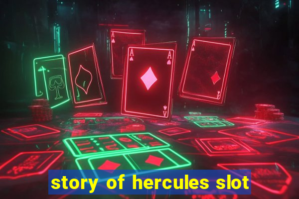 story of hercules slot