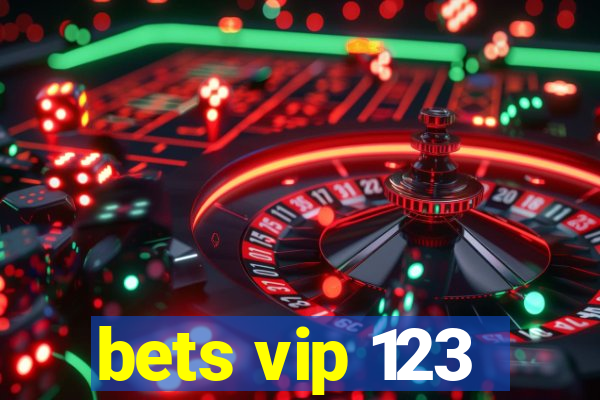 bets vip 123