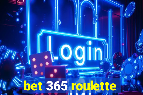 bet 365 roulette