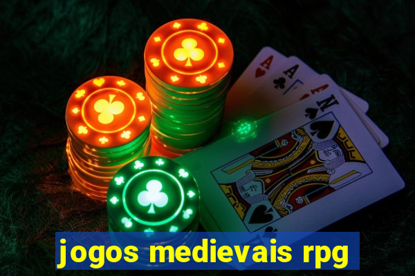 jogos medievais rpg