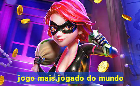 jogo mais.jogado do mundo