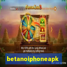 betanoiphoneapk