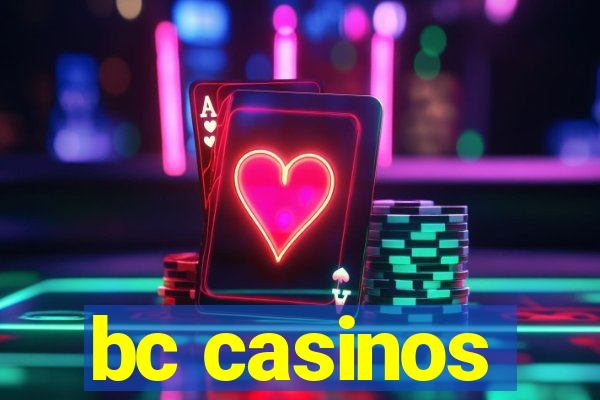 bc casinos