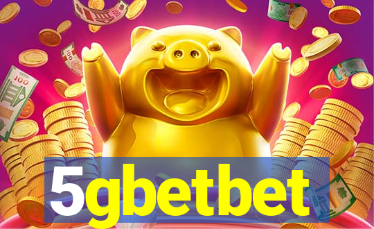 5gbetbet