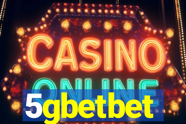 5gbetbet