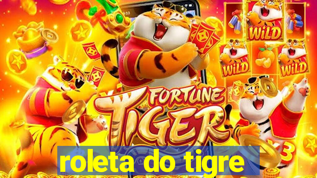 roleta do tigre