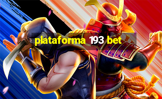 plataforma 193 bet