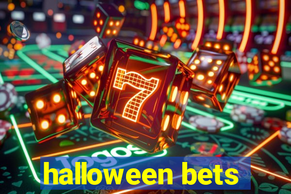 halloween bets