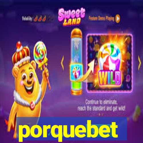 porquebet