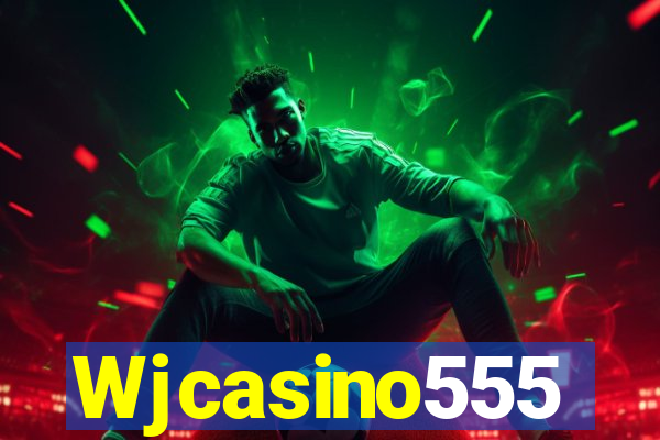 Wjcasino555