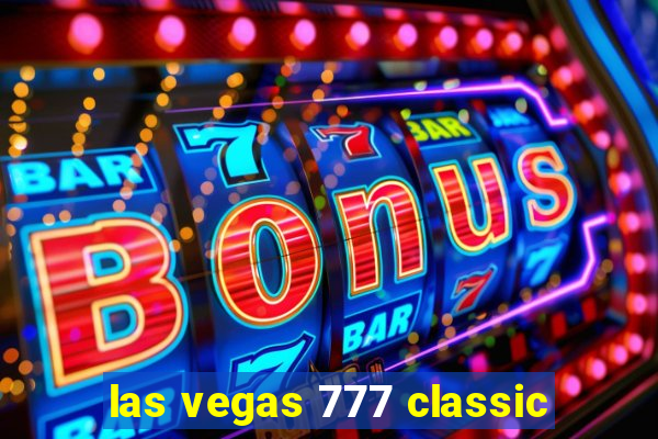 las vegas 777 classic