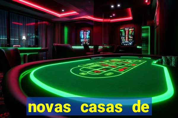 novas casas de apostas com b么nus