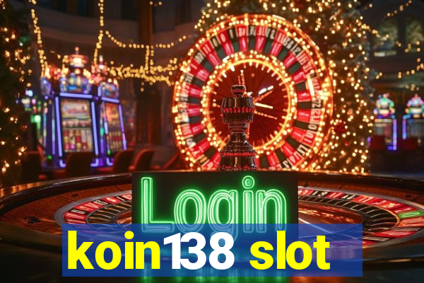 koin138 slot