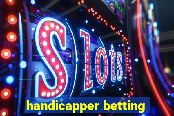 handicapper betting