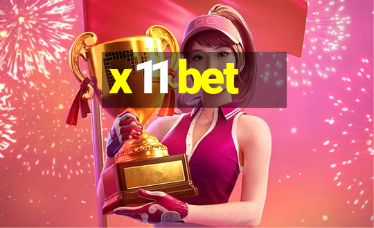 x11 bet