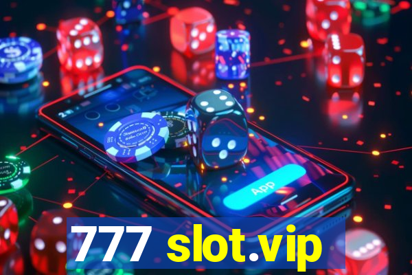 777 slot.vip