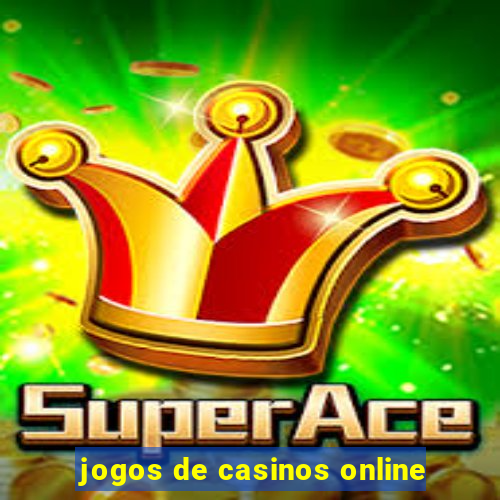 jogos de casinos online