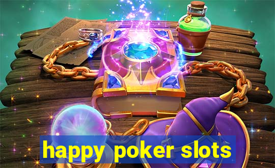 happy poker slots