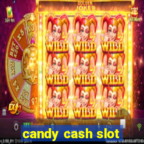 candy cash slot