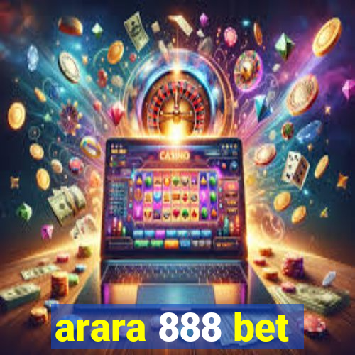 arara 888 bet