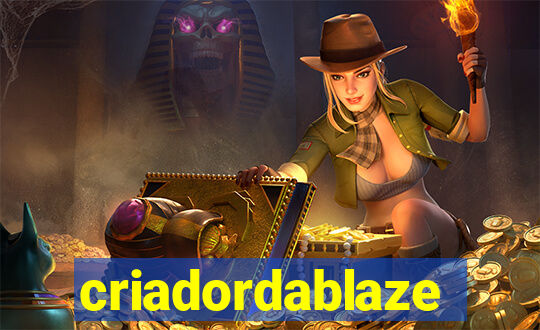 criadordablaze