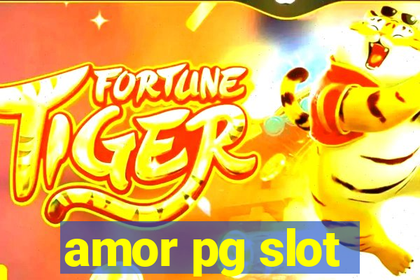 amor pg slot