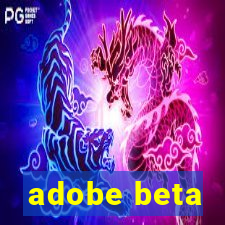 adobe beta