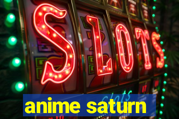 anime saturn