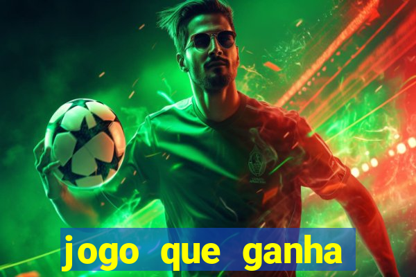 jogo que ganha dinheiro para se cadastrar