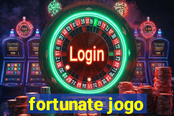 fortunate jogo