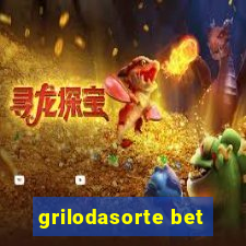 grilodasorte bet