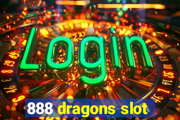 888 dragons slot