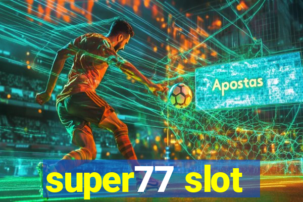 super77 slot