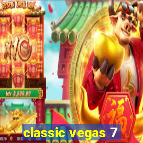 classic vegas 7