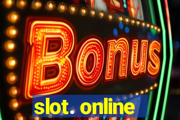 slot. online