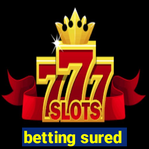 betting sured