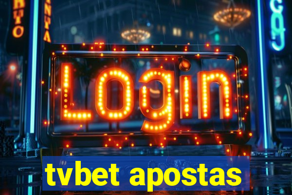 tvbet apostas