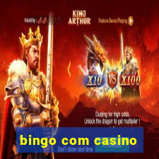 bingo com casino