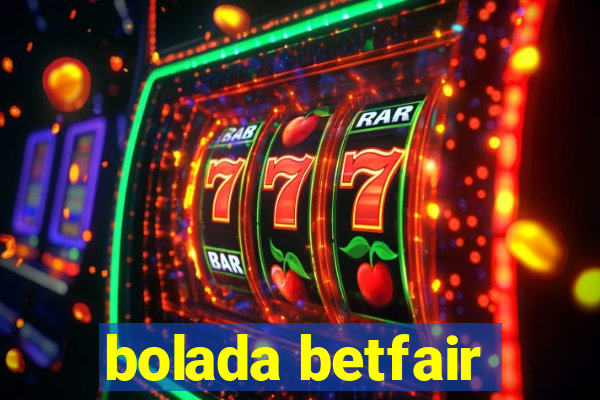 bolada betfair