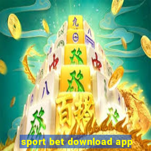 sport bet download app