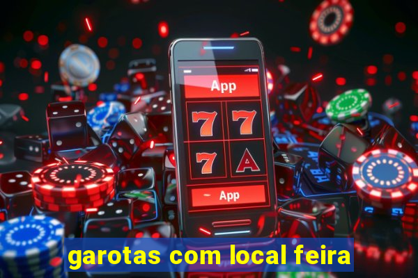 garotas com local feira