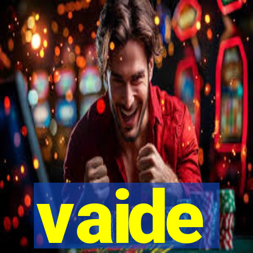 vaide