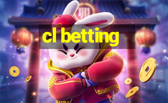 cl betting