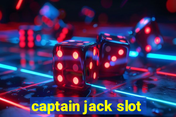 captain jack slot