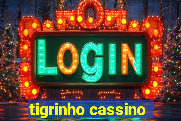 tigrinho cassino