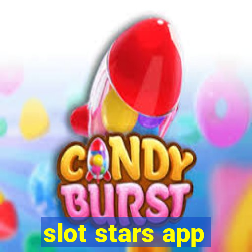 slot stars app