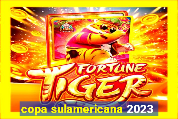 copa sulamericana 2023