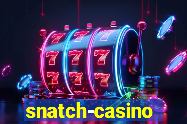 snatch-casino